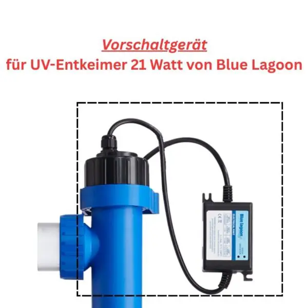 Vorschaltgerät für UV-Entkeimer 21 Watt von Blue Lagoon